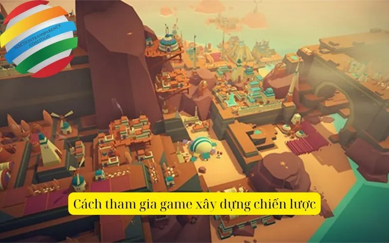 Cách tham gia game xây dựng chiến lược