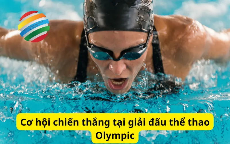 Cơ hội chiến thắng tại giải đấu thể thao Olympic