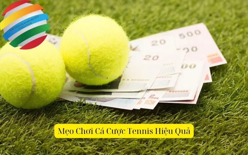 Mẹo Chơi Cá Cược Tennis Hiệu Quả