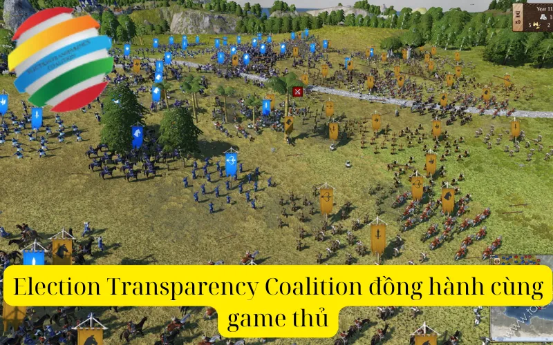 Election Transparency Coalition đồng hành cùng game thủ