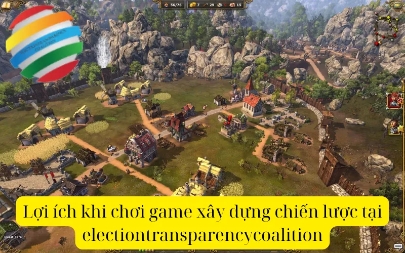 Những Tựa Game Xây Dựng Chiến Lược Nổi Bật tại electiontransparencycoalition