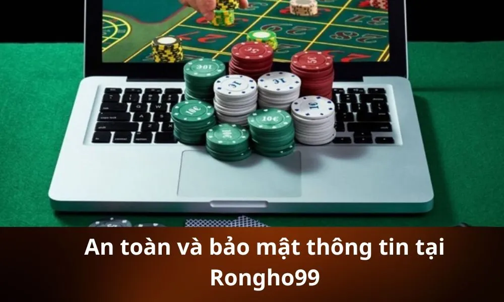 An toàn và bảo mật thông tin tại Rongho99