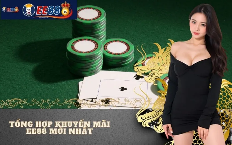 Tổng Hợp Khuyến Mãi EE88 Mới Nhất
